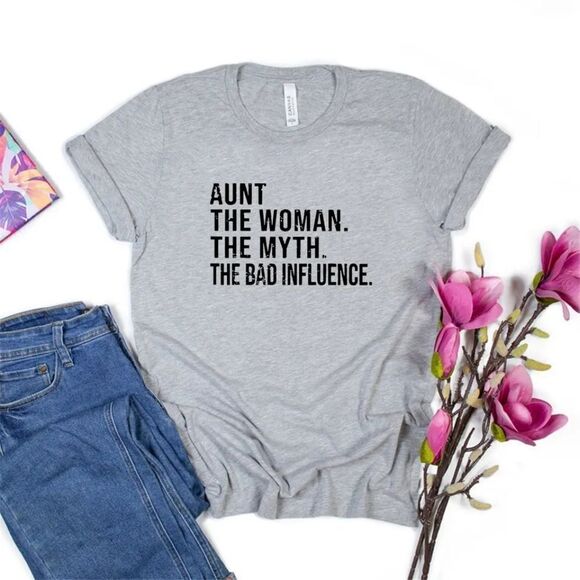 Aunt The Woman Myth Bad Influence Tee Shirt - Picture 6 of 10